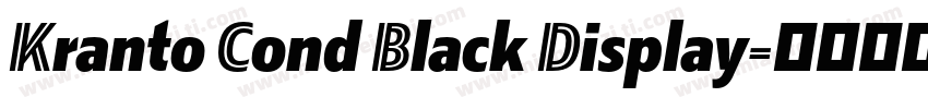 Kranto Cond Black Display字体转换